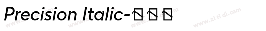 Precision Italic字体转换 Precision Italic字体转换